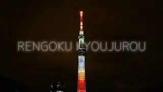 【NIGHT OF SKYTREE】Demon Slayer: ANJURO PURGATORY special lighting / 鬼滅の刃 煉獄杏寿郎特別ライティング