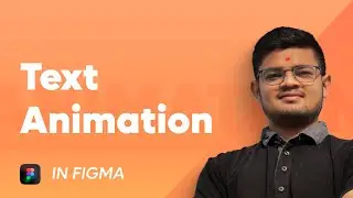 Text Animation in Figma | Figma Tutorials | Tricks and Tips for Figma | Figma in Hindi