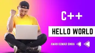 Hello World Program in C++ Programming Language 
