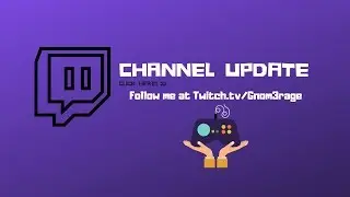 Twitch Channel Update