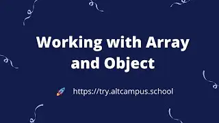 Working with Array and Object
