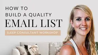 How To Create a Freebie That Grows Your Email List as a Sleep Consultant