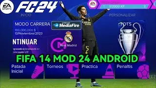 FIFA 14 MOD EA SPORTS FC 24APK+OBB+DATA ANDROID OFFLINE NEW UPDATE TRANSFER 2023/24 & KITS