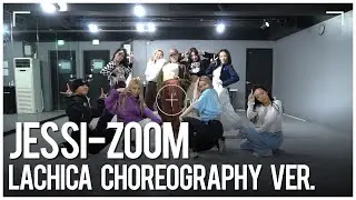 Jessi - Zoom (Choreography. LACHICA) 라치카 안무 1차 시안 공개!