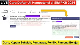🔴LIVE Cara Daftar Uji Kompetensi di SIM PKB 2024 ~ Syarat Uji Kompetensi Jabatan Fungsional 2023