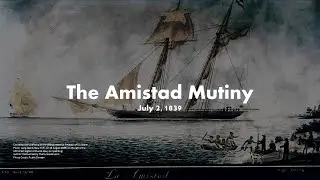 52 Weeks of Black History: The Amistad Mutiny by Margaret Walker Alexander Library