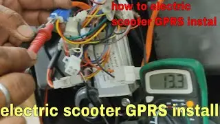 how to electric scooter GPRS install safety purpose |save electric scooter GPRS install installation