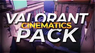 NEW Valorant Cinematic Pack (75+ on ALL MAPS) [FREE Download]