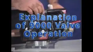 Explanation of Fleck 9000 Valve Operation