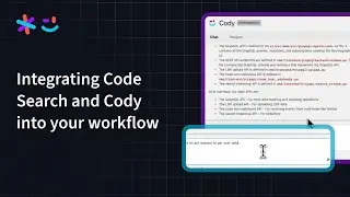 Integrating Code Search and Cody into your workflow
