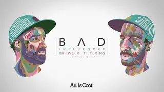 Brawler - Bad Influencer ft. Toteking (Prod. Pablo Gareta)