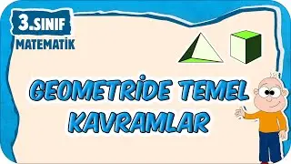 Geometride Temel Kavramlar  📘 3.Sınıf Matematik 