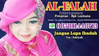 Jangan Lupa Ibadah Voc : Zakiyah || AL-FALAH Entertaintmen