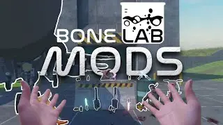 Top 10 Bonelab Mods (March 2023)