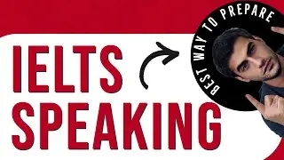 How To Prepare for IELTS Speaking Test