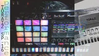 Pioneer DJ TORAIZ SP-16 live jam | 120 bpm