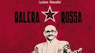 LUCIANO MANZALINI - BALERA ROSSA - (Lyric Video)
