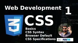 Web Development Hindi | CSS Basics: How to Start Your Styling Journey | Ep - 01 | 2024