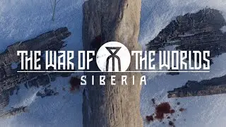 The War of the Worlds: Siberia - Official Announcement Teaser Trailer