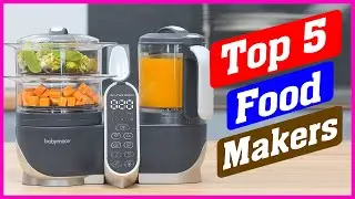 Top 5 Best Baby Food Makers in 2021