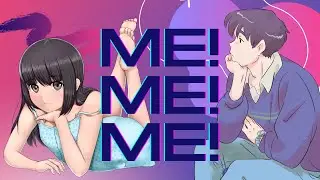Animemix - ME! ME! ME! ♔ russian version ♔ сollab