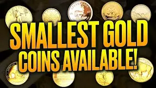 10 SMALLEST Gold Coins Available in 2024!
