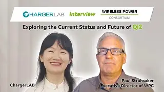 ChargerLAB's Interview with WPC: Exploring the Current Status and Future Trends of Qi2