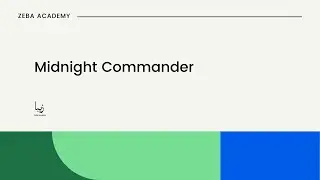 What is a Midnight Commander? Midnight Commander Function Keys. What is Change root (chroot)?