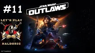 Star Wars Outlaws Let's Play #11. Les quête secondaires : Formation au piratage avancé & refus ....