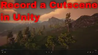 Recording a Unity3D Cut Scene / Movie Using Unity Recorder | 