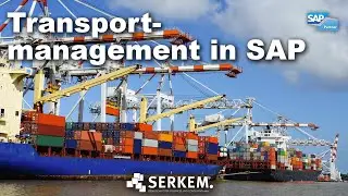 SERKEM - Transportmanagement in SAP