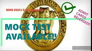 MNS 2021 EXAM NEW UPDATE! | ADMIT CARDS RELEASED | MNS MOCK TEST DETAILS....