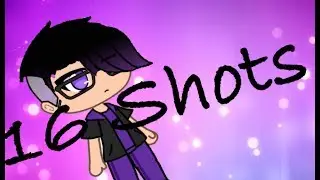 16 Shots