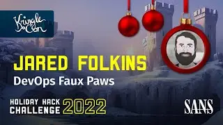 Jared Folkins, DevOps Faux Paws | KringleCon 2022