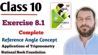 Class 10 Exercise 8.1 NBF Maths FBISE Ex 8.1 Class 10th Reference Angle Sir Nadeem Munawar 