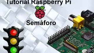 Raspberry Pi - Semaforo