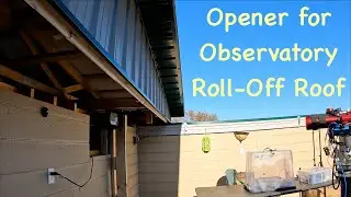 Motorized Opener for Observatory Roll-Off Roof