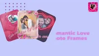 Romantic Love Photo Frames