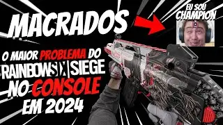 Macros/MTS DOMINARAM os Ranks Altos do R6 Siege nos Consoles (Xbox/PS4/PS5)