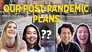 We Are Excited for These Things Post-Pandemic