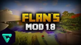 How To Install Flan's Mod Minecraft 1.8