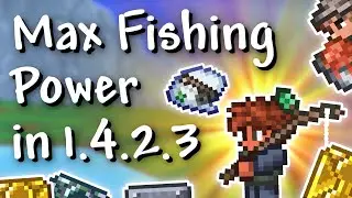 Terraria - 1.4.2.3 Maximum Fishing Power (above 400!)