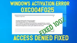 How to Fix 0xc004F025 Windows Activation Error
