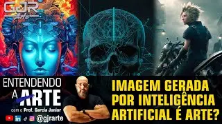 IMAGEM GERADA POR INTELIGÊNCIA ARTIFICIAL É ARTE?