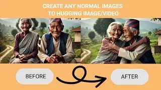 Edit Your Photos to Create Hugging Moments | Picture to Video Tutorial 2024