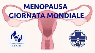 Giornata Mondiale della Menopausa - il contributo del GIS AIFI Riabilitazione del Pavimento Pelvico