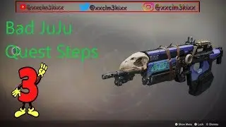 How to Complete Bad JuJu Quest Steps - Destiny 2: Season of Opulence{PS4}