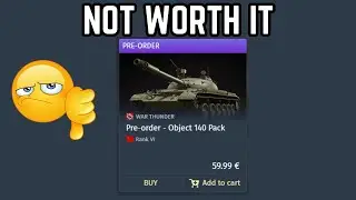 War Thunder OJECT 140 PACK REVIEW