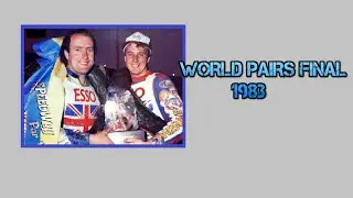 Speedway : WORLD PAIRS FINAL1983