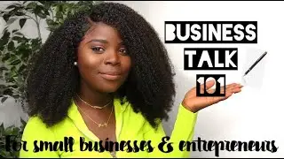ENTREPRENEURSHIP | HOW TO RUN A SUCCESSFUL BUSINESS 101 - For small businesses Part 1